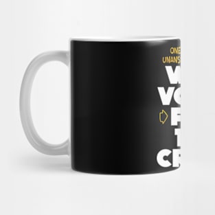 Who Votes for Ted? Mug